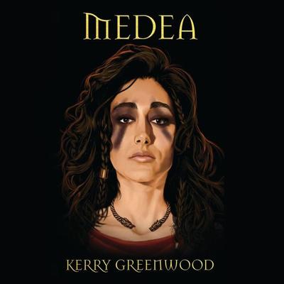 Medea - Kerry Greenwood, Audio, 9781399137867