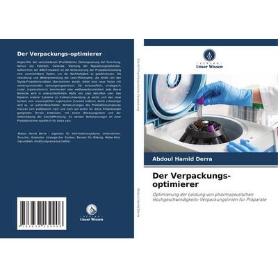 Der Verpackungs-optimierer, Taschenbuch von Abdoul Hamid Derra, Verlag Unser Wissen, 978-3-8381-3990-6