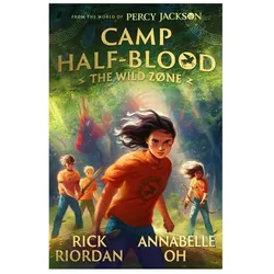 From the World of Percy Jackson: The Wild Zone, Jugendbücher von Rick Riordan, Annabelle Oh