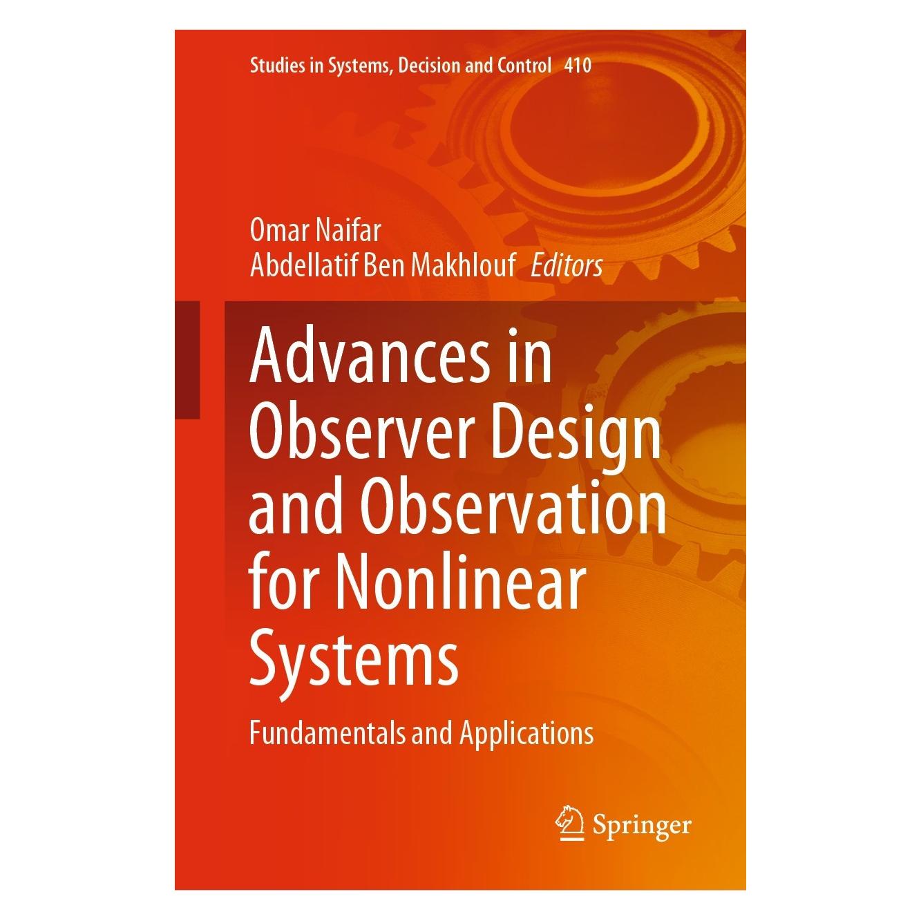 Springer Advances in Observer Design and Observation for Nonlinear Systems (Englisch, Hardcover, Abdellatif Ben Makhlouf, Omar Naifar) (9783030927301)