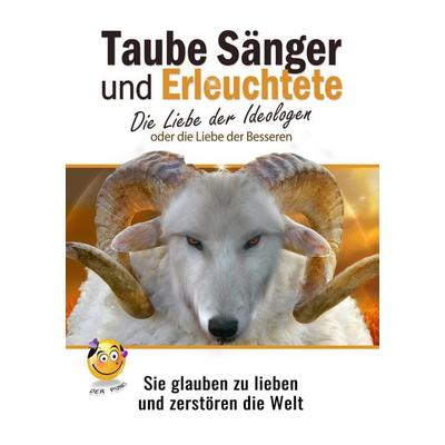 Taube Sänger und Erleuchtete, Taschenbuch von Der Punkt, BoD – Books on Demand, 978-3-7322-9303-2