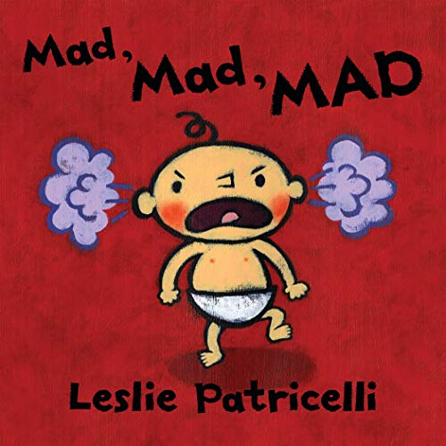 Leslie Patricelli - Mad, Mad, MAD (Leslie Patricelli board books) - Preis vom 09.10.2026 07:28:09 h