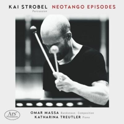 Neotango Episodes - Kai Strobel,Omar Massa,Katharina Treutler, CD
