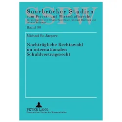 Jaspers:Nachträgliche Rechtswahl im int, Fachbücher von Michael Bo Jaspers