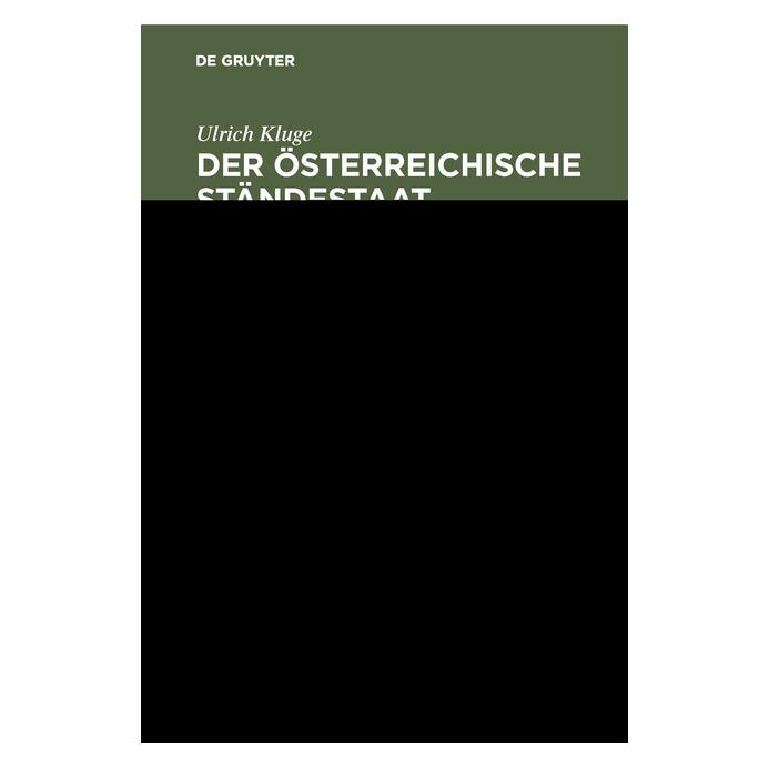 De Gruyter Kluge:Der österreichische Ständestaat 1 (Deutsch, Hardcover, Ulrich Kluge) (67826315)