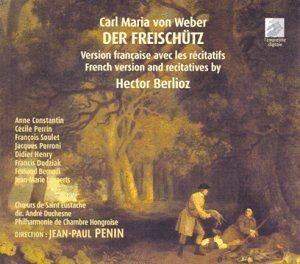 Jean-Paul Penin - Der Freischütz (französische Fassung) - Preis vom 09.10.2026 07:28:09 h