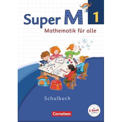 Super M - Mathematik für alle - Westliche Bundesländer - Neubearbeitung - 1. Schuljahr, Taschenbuch von Gabriele Viseneber,Ariane Ranft,Reinhard