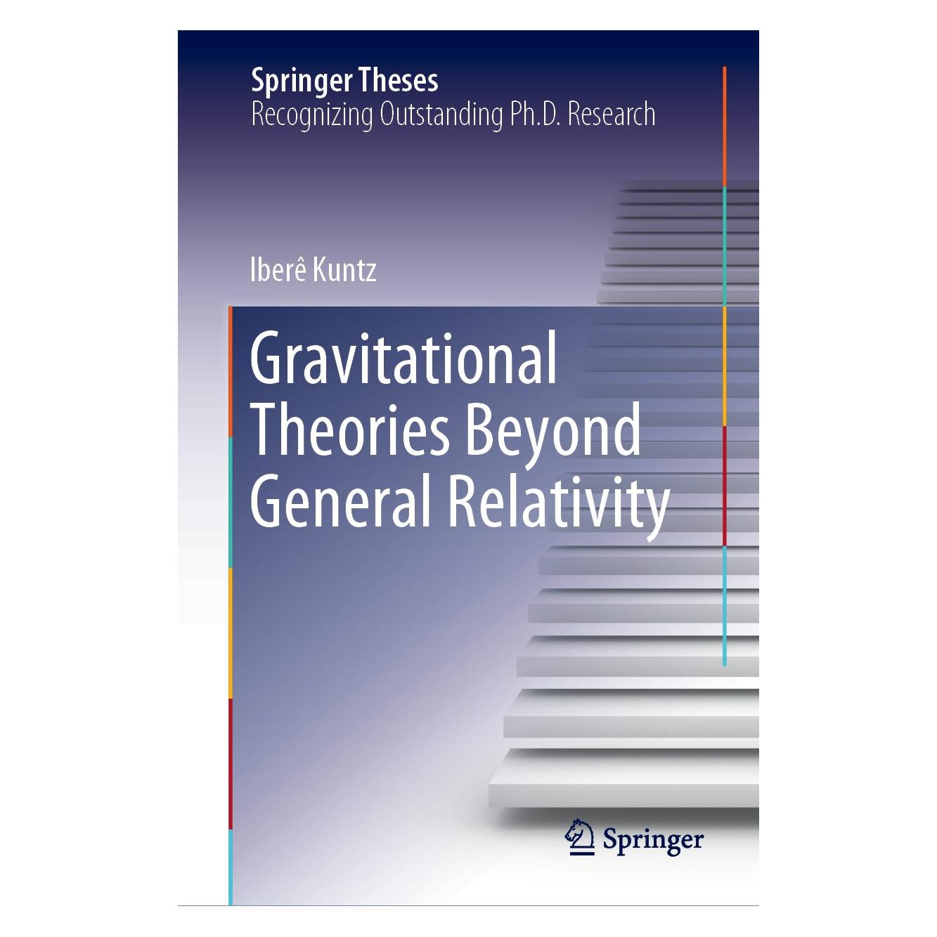 Springer Gravitational Theories Beyond General Relativity (Englisch, Hardcover, Iberê Kuntz) (9783030211967)