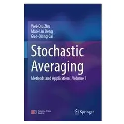 Stochastic Averaging, Fachbücher von Mao-Lin Deng, Guo-Qiang Cai, Wei-Qiu Zhu