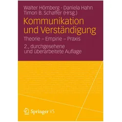 Kommunikation und Verständigung, Fachbücher von Walter Hömberg, Daniela Hahn, Timon B. Schaffer