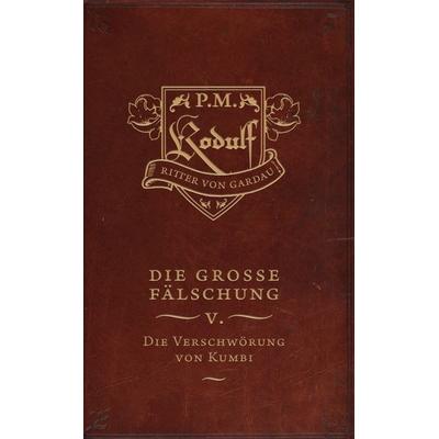 Die Verschwörung von Kumbi, Set von P. M., Hirnkost, 978-3-947380-47-3