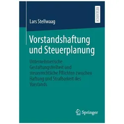 Vorstandshaftung und Steuerplanung, Fachbücher von Lars Stellwaag