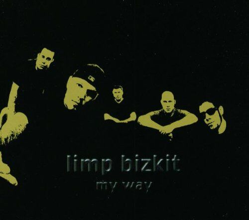 Limp Bizkit - My Way - Preis vom 06.10.2026 07:26:00 h