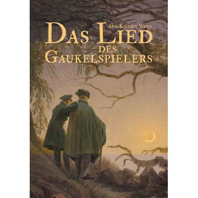Das Lied des Gaukelspielers, Gebundene Ausgabe von Ann-Kathrin Wasle, TintenSchwan, 978-3-949198-00-7