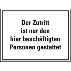 Schild I Hinweisschild Zutritt ist nur den hier beschäftigten..., Kunststoff, 400x300mm