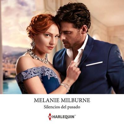 Silencios del pasado - Melanie Milburne, Audio, 9788410621855