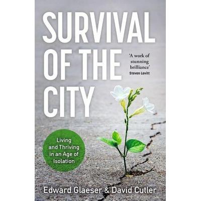 Cutler, D: Survival of the City, Taschenbuch von David Cutler,Edward Glaeser, Hodder & Stoughton