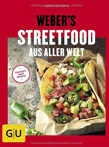 Jamie Purviance - Weber's Streetfood aus aller Welt (GU Weber's Grillen) - Preis vom 09.10.2026 07:28:09 h