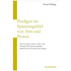 Predigen im Spannungsfeld von Amt und Person, Fachbücher von Gerrit Hohage