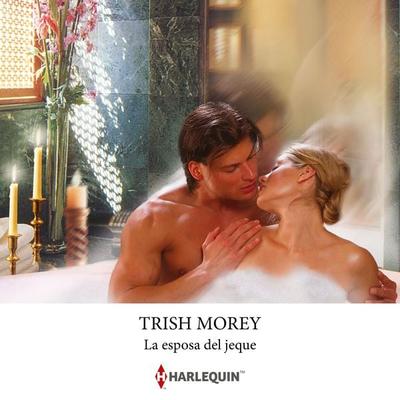 La esposa del jeque - Trish Morey, Audio, 9791370002411