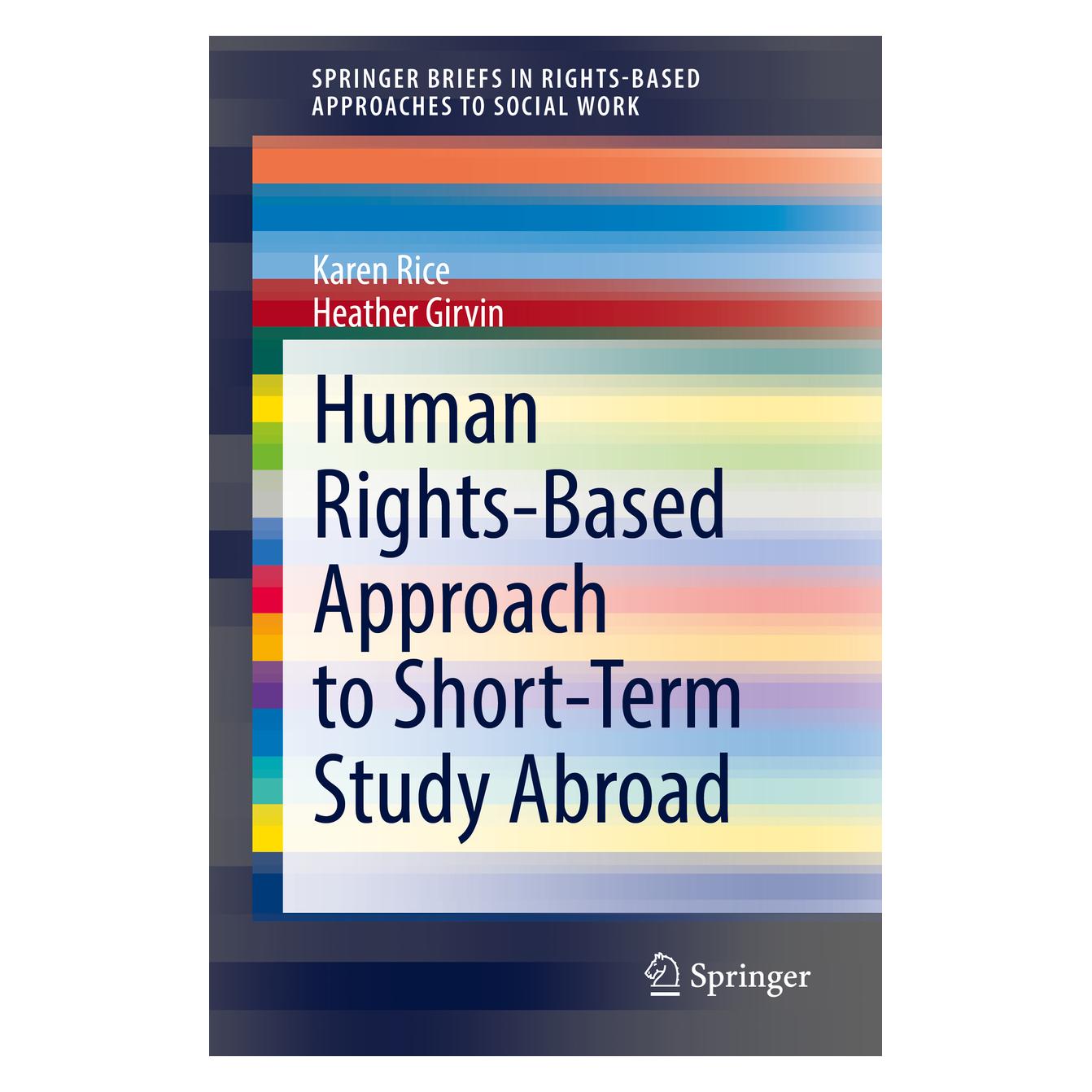 Springer Human Rights-Based Approach to Short-Term Study Abroad (Englisch, Softcover, Heather Girvin, Karen Rice) (56209899)