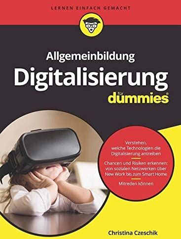 Christina Czeschik - Allgemeinbildung Digitalisierung für Dummies - Preis vom 12.10.2026 11:37:12 h