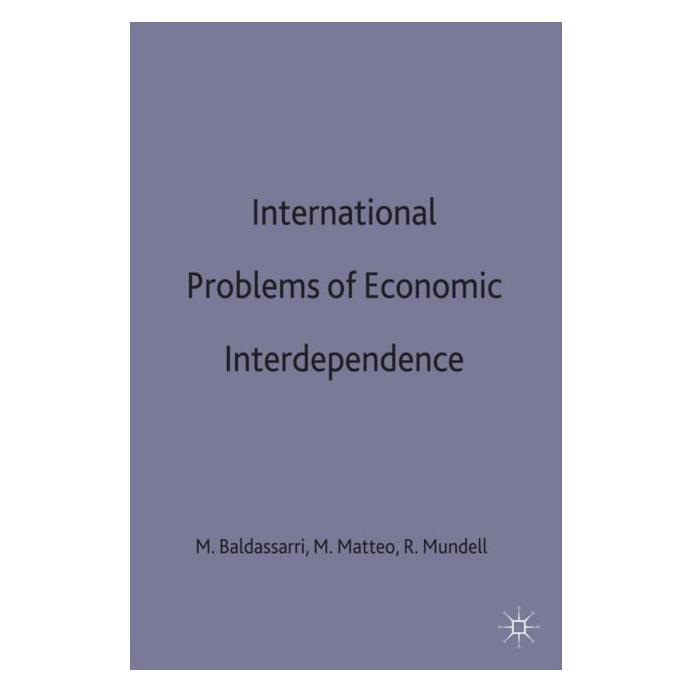 Palgrave Macmillan Uk International Problems of Economic Inte (Englisch, Hardcover, Mario Baldassarri, Massimo Di Matteo, Robert Mundell) (63039455)