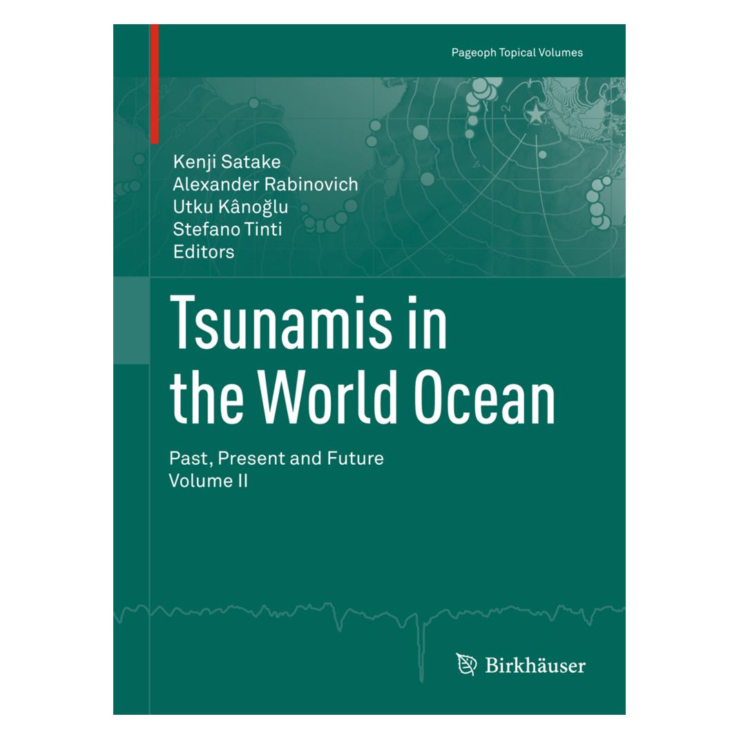 Birkhäuser Tsunamis in the World Ocean (Englisch, Softcover, Alexander Rabinovich, Kenji Satake, Stefano Tinti, Utku Kânoglu, Utku Knoglu) (55406897)