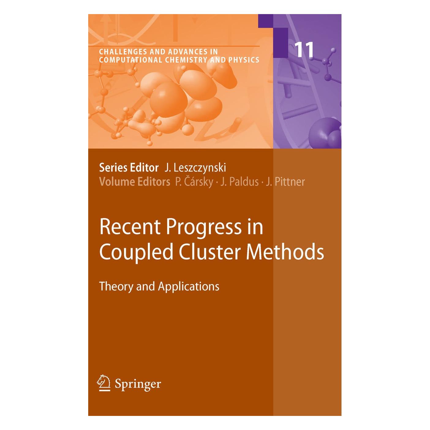Springer Recent Progress in Coupled Cluster Methods (Englisch, Hardcover, Jirí Pittner, Josef Paldus, Petr Cársky) (9789048128846)
