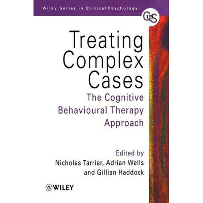 Treating Complex Cases, Taschenbuch von Tarrier,Haddock,Wells, Wiley, 978-0-471-97839-8