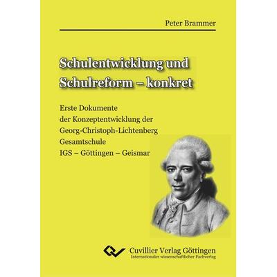Schulentwicklung und Schulreform - konkret, Taschenbuch von Peter Brammer, Cuvillier Verlag, 978-3-95404-947-9