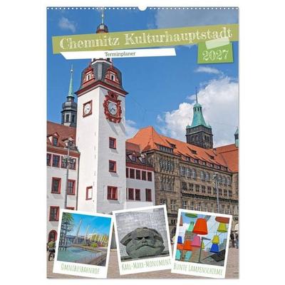 Chemnitz Kulturhauptstadt Terminplaner (Wandkalender 2027 DIN A2 hoch), CALVENDO Monatskalender