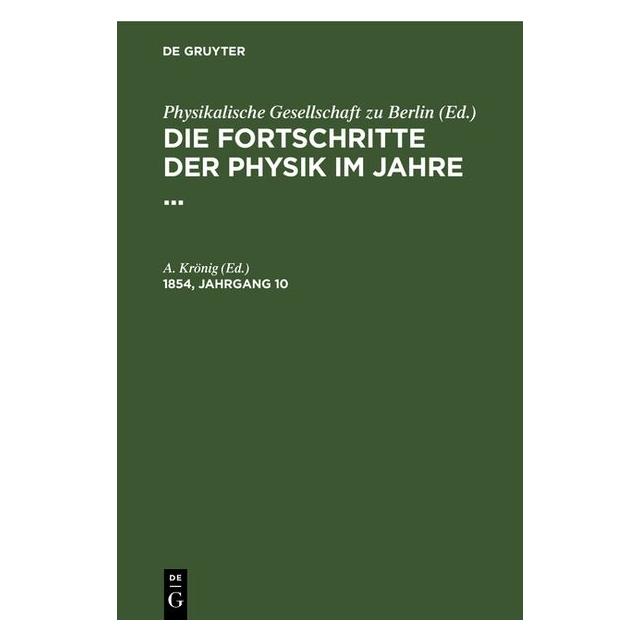 De Gruyter Die Fortschritte der Physik im Jahre.. (Deutsch, Hardcover, A. Krönig) (66439569)