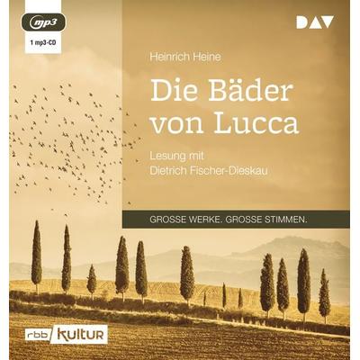 Die Bäder von Lucca - Heinrich Heine, Audio, 9783742423412
