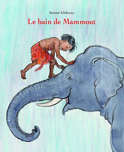 Satomi Ichikawa - Le bain de Mammout - Preis vom 01.10.2026 17:08:56 h