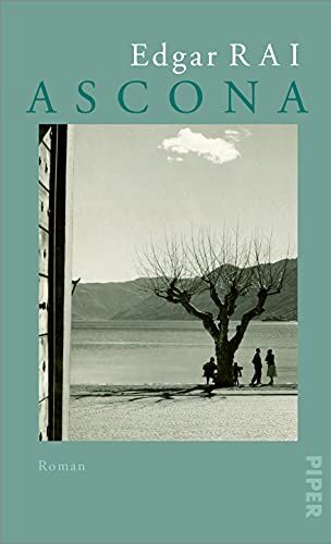 Edgar Rai - Ascona: Roman über das Leben von Erich Maria Remarque - Preis vom 04.10.2026 03:51:26 h