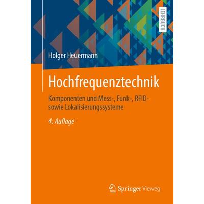 Hochfrequenztechnik, Taschenbuch von Holger Heuermann, Springer Fachmedien Wiesbaden GmbH, 978-3-658-37825-7