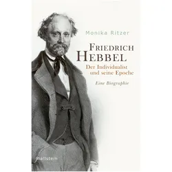 Friedrich Hebbel, Biografien von Monika Ritzer
