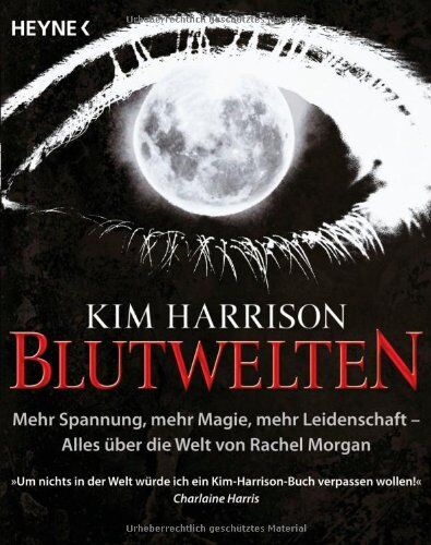 Kim Harrison - Blutwelten: Alles über die Welt von Rachel Morgan - Preis vom 11.10.2026 03:10:56 h
