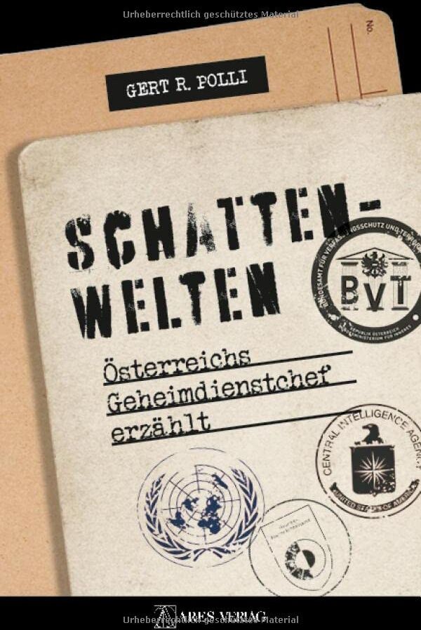 Polli, Gert R. - Schattenwelten: Österreichs Geheimdienstchef erzählt - Preis vom 14.10.2026 23:07:16 h