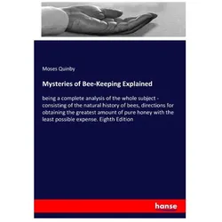 Mysteries of Bee-Keeping Explained, Ratgeber von Moses Quinby