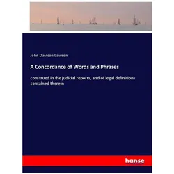 A Concordance of Words and Phrases, Belletristik von John Davison Lawson