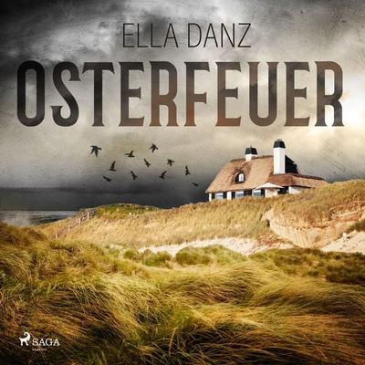 Osterfeuer - Ella Danz, Audio, 9788726771169