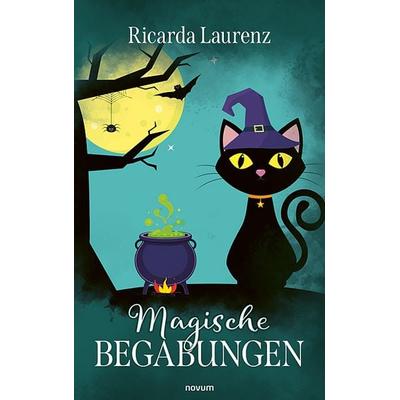 Magische Begabungen, Taschenbuch von Ricarda Laurenz, Novum Verlag, 978-3-7116-1126-0