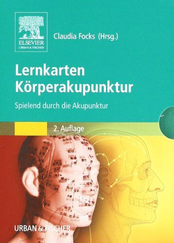Claudia Focks - Lernkarten Körperakupunktur: Spielend durch die Akupunktur - Preis vom 01.10.2026 17:08:56 h