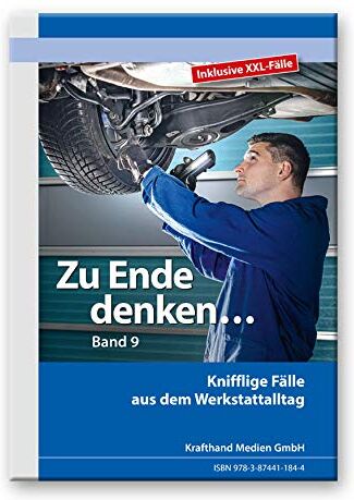 Zu Ende denken ... Band 9: Neue Knifflige Fälle aus dem Werkstattalltag (Zu Ende Denken...: Knifflige Fälle aus dem Werkstattalltag) - Preis vom 09.10.2026 07:28:09 h
