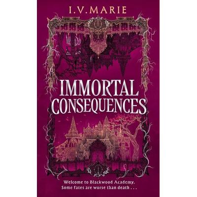 Immortal Consequences., Taschenbuch von I. V. Marie, HarperCollins, 978-0-00-876500-2