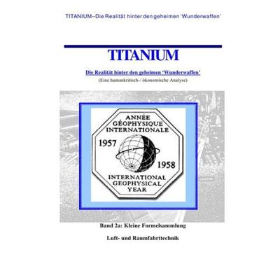 Titanium / Titanium – Die Realität hinter den geheimen Wunderwaffen, Taschenbuch von William Wiggert, Epubli, 978-3-7418-4239-9
