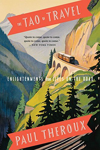 Paul Theroux - The Tao of Travel: Enlightenments from Lives on the Road - Preis vom 30.09.2026 22:30:23 h