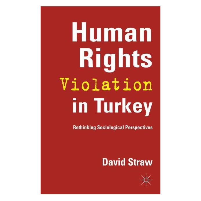 Palgrave Macmillan Uk Straw:Human Rights Violation in Turkey (Englisch, Hardcover, D. Straw) (63035746)